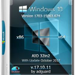 Windows 10 x86/x64 Ver.1703.15063.674 With Update AIO 32in2 v.17.10.11 (RUS/ENG/2017)