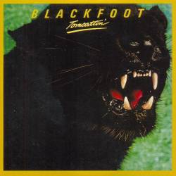 Blackfoot - Tomcattin' (1980) FLAC/MP3