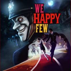 We Happy Few (2018/RePack)