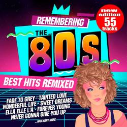 Remembering The 80s: Best Hits Remixed (2018)