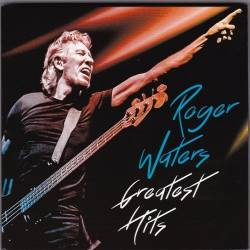 Roger Waters - Greatest Hits. 2CD (2018) MP3