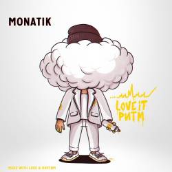 MONATIK - LOVE IT  (2019) MP3