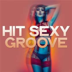 Hit Sexy Groove (2020) Mp3