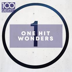 100 Greatest One Hit Wonders (2020)