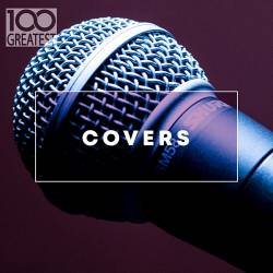 100 Greatest Covers (2020) MP3