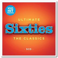 Ultimate Sixties: The Classics (5CD Box Set) (2019) FLAC