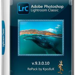 Adobe Photoshop Lightroom Classic 9.3.0.10 RePack by KpoJIuK (MULTi/RUS/2020)