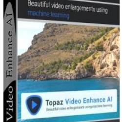 Topaz Video Enhance AI 2.1.1 RePack & Portable by TryRooM