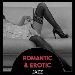 Romantic and Erotic Jazz - Slow Smooth Jazz (Mp3)