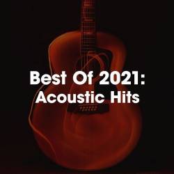 Best Of 2021 Acoustic Hits (2021)