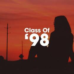 Class of 98 (2022) - Pop, Rock, RnB