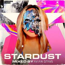 Stardust (Mixed by AVIAN GRAYS) (2022) - Club, House