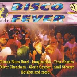 The World Of Disco Fever (2CD) (1996) FLAC - Disco, Italo Disco