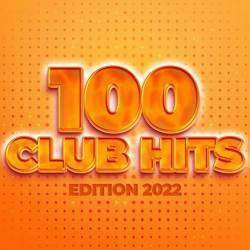 100 Club Hits - Edition (2022)