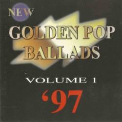 Golden Pop Ballads 97 Volume 1 (1997) FLAC - Pop, Ballads