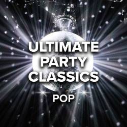 Ultimate Party Classics Pop (2022) - Pop