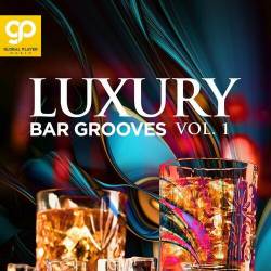 Luxury Bar Grooves Vol. 1 (2022) - Electro, Chillout, Trip Hop, Lounge