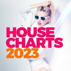 House Charts 2023 (2022) - Electro, Techno, House