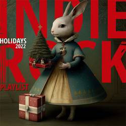 Indie Rock Playlist Holidays (2022) FLAC - Indie, Indie Rock