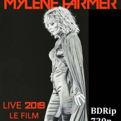 Mylene Farmer - Le Film (2019) BDRip 720p