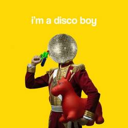 Disco Boy, Im A Disco Boy Weekend Party Hits (2023) FLAC - Pop, Dance