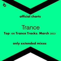 Beatport Top 100 Trance Extended Tracks March (2023) - Trance