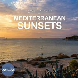 Mediterranean Sunsets Chillout Your Mind (2023) FLAC - Lounge, Chillout, Downtempo, Balearic