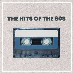 The Hits of the 80s (2023) FLAC - Rock