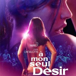    / A mon seul desir / My Sole Desire (  / Lucie Borleteau) (2022) , , WEB-DL 1080p