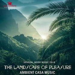 The Landscape Of Pleasure (Mp3) - Ambient, Downtempo, Instrumental!