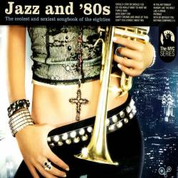 Jazz And 80s (2006) FLAC - Jazz, Lounge