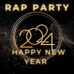 Rap Party - Happy New Year (2023) - Rap
