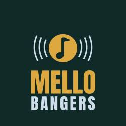 Mello Bangers (2024) - Pop, Dance