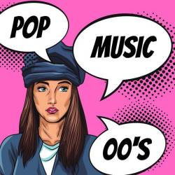 Pop Music 00s (2024) - Pop, Dance