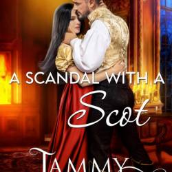 A Scandalous Scot - Tammy Andresen