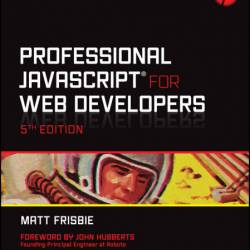 Professional JavaScript for Web Developers - Matt Frisbie