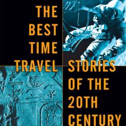 Best Time Travel Stories of the 20th Century - Harry Turtledove (Editor)