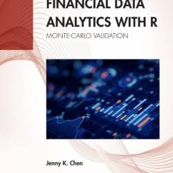 Financial Data Analytics with R: Monte-Carlo Validation - Jenny K. Chen