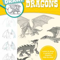 Let's Draw Dragons: Learn to draw a variety of dragons step by step! - How2DrawAnimals