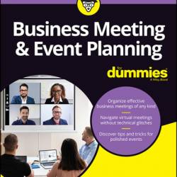 Business Meeting & Event Planning For Dummies - Susan Friedmann