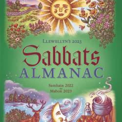 Llewellyn's 2024 Sabbats Almanac: Samhain 2023 to Mabon 2024 - Llewellyn