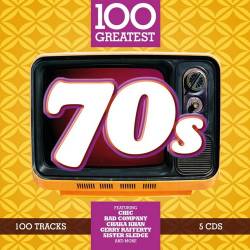 100 Greatest 70s (5CD) (2017) FLAC - Pop, Rock, Disco