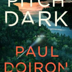 Pitch Dark - Paul Doiron