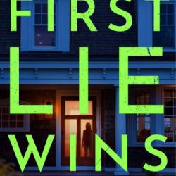 First Lie Wins - Ashley Elston
