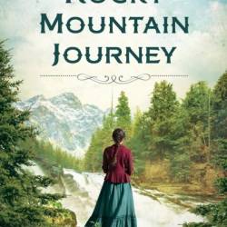 Rocky Mountain Journey - Misty M. Beller