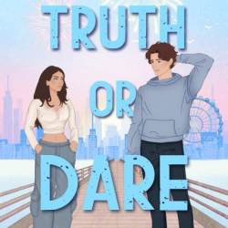 Truth Or Dare - Stephanie Alves