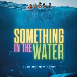 .   / Something in the Water (2024) HDRip / BDRip 1080 / 