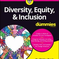 Diversity, Equity & Inclusion For Dummies - Dr. Shirley Davis