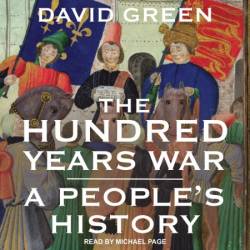 The Hundred Years War - [AUDIOBOOK]