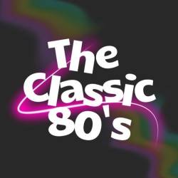 The Classic 80s (2025) - Pop, Rock